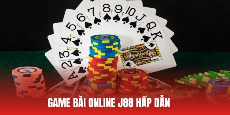 Các mẹo hay chơi cá cược game bài J88 không lo bị lỗ